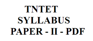 TNTET - TEACHER ELIGIBILITY TEST SYLLABUS PAPER - II - PDF