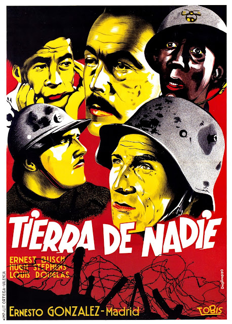 TIERRA DE NADIE. Cartel: 70 x 100 cms. España. Cartelista: Orbegozo. Impresión: Imprenta y Litografía Ortega, Valencia. TIERRA DE NADIE. Niemandsland. 1931. Alemania. Dirección: Victor Trivas. Reparto: Ernst Busch, Vladimir Sokoloff, Renée Stobrawa, Elisabeth Lennartz, Hugh Douglas, Louis Douglas, Zoe Frank, Georges Péclet, Rose-Mai.