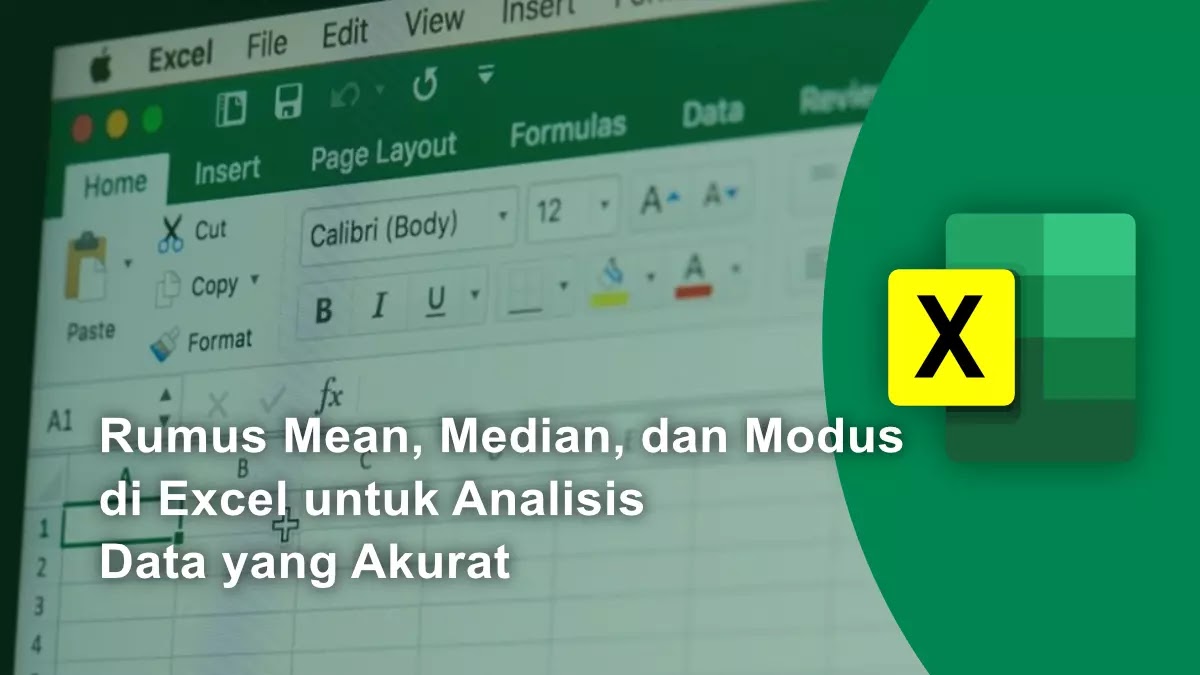 Rumus Mean, Median, dan Modus di Excel untuk Analisis Data yang Akurat Rumus Mean, Median, dan Modus di Excel untuk Analisis Data yang Akurat
