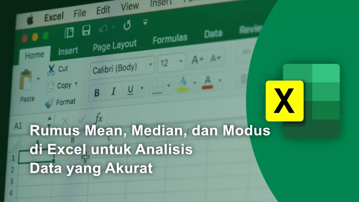 Rumus Mean, Median, dan Modus di Excel untuk Analisis Data yang Akurat