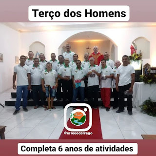 Terço dos Homens completou seis anos