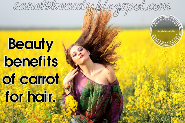 Beauty benefits of carrots for hair.