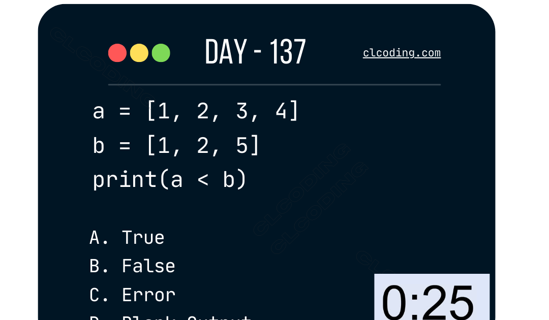 Python Coding challenge - Day 137 | What is the output of the following ...