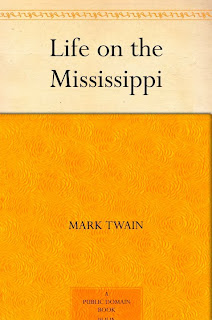 http://www.amazon.com/Life-Mississippi-Mark-Twain-ebook/dp/B0084B1X2Q/ref=sr_1_3?s=books&ie=UTF8&qid=1388505443&sr=1-3&keywords=life+on+the+mississippi+mark+twain