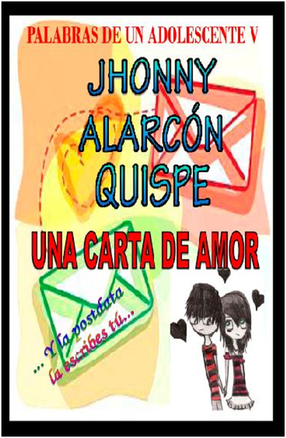 jhonny alarcon quispe libro una carta de amor jhonny alarcon quispe libro una carta de amor