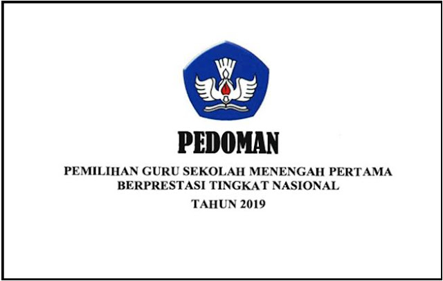 Juknis Pemilihan Guru SMP Berprestasi Tahun 2019