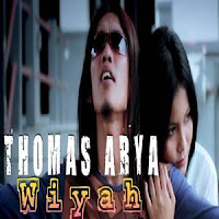 Lirik Lagu Slowrock Thomas Arya - Wiyah