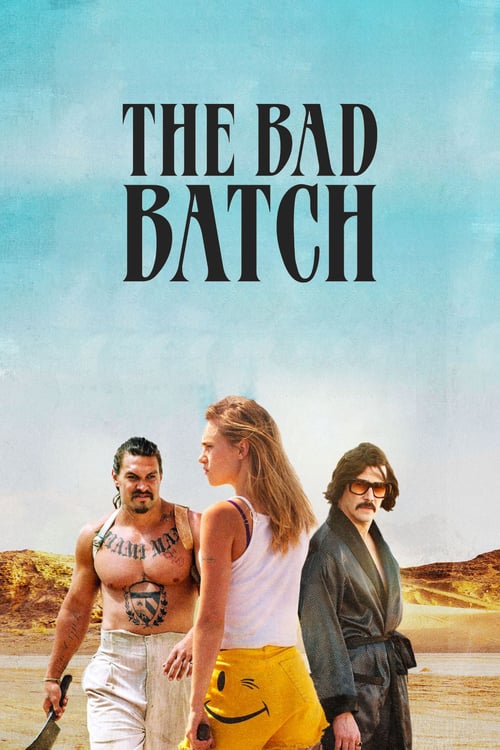 [HD] The Bad Batch 2017 Film Complet En Anglais