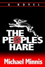 The People's Hare - a novel book marketing by Michael Minnis