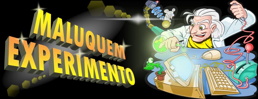 Maluquem Experimento