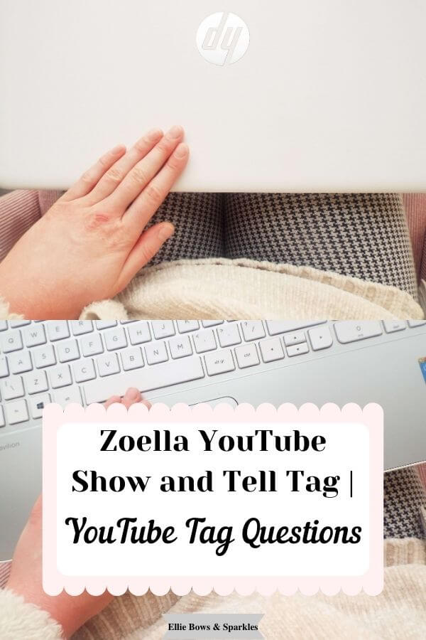Frilly title card Pinterest pin to pin and save the blog post Zoella YouTube Show and Tell Tag | YouTube Tag Questions.