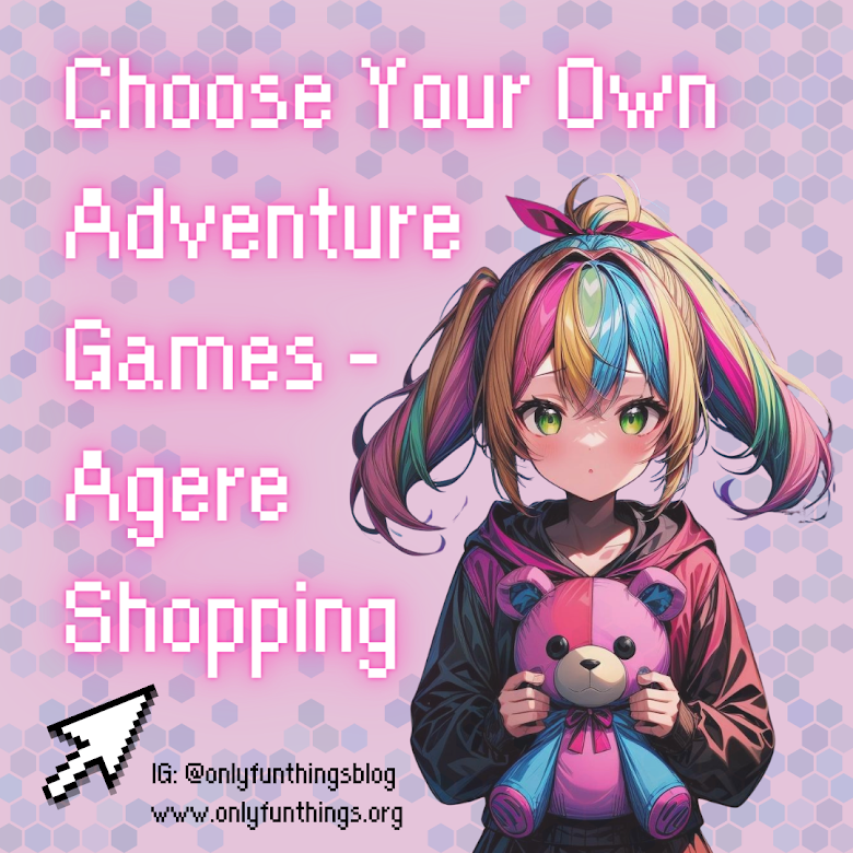  12 Choose Your Own Adventure Games - Agere Shopping Days! Post 2