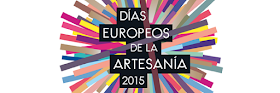 IV edición de los Días Europeos de Artesanía, los días 27, 28 y 29 de marzo 2015