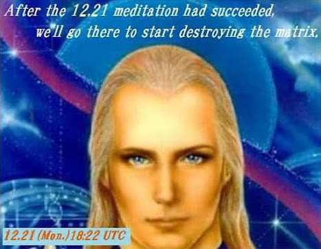 Nachdem die Meditation am 21.12. erfolgreich war, werden wir dort hingehen und beginnen, die Matrix zu zerstören.
