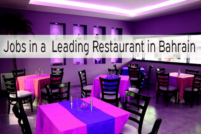 Jobs in A Leading Restaurent in Baharain : ITL Service Mumbai