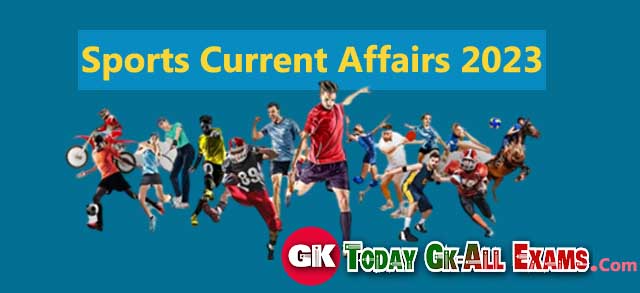 Sports Current Affairs | Sports Gk Question 2023