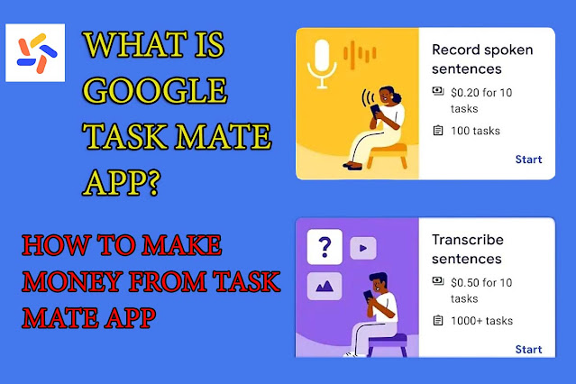 What is Google Task Mate App? And How to Make Money from it-KHOZ