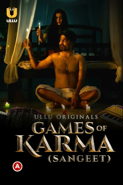 Games Of Karma (Sangeet) (2021) S01 Ullu Originals Complete HDRip Telugu Dubbed Watch Online Free