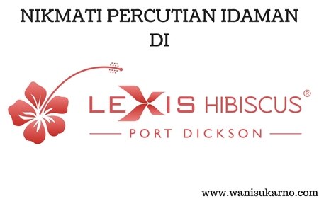 lexis hibiscus port dickson