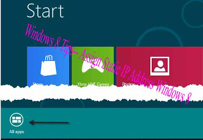 Windows 8 Tips-- Assign Static IP Address Windows 8