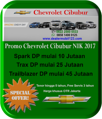 Promo Chevrolet Cibubur NIK 2017