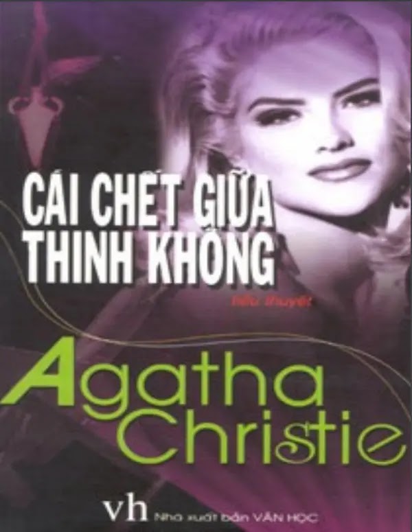   [Free] Truyện audio: Cái Chết Giữa Thinh Không - Agatha Christie (Full trọn bộ)