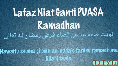 Bacaan Niat Buka Puasa Ganti Bulan Ramadhan Sebulan 