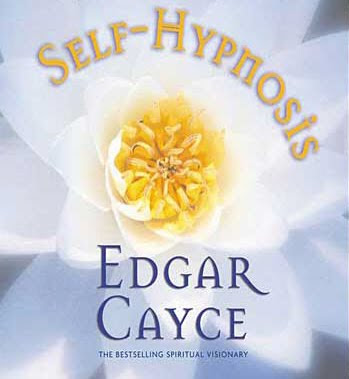 Edgar Cayce A R E  - Self-Hypnosis mp3