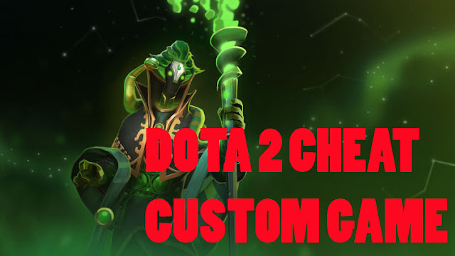 Dota 2 Cheats dan Code Custom game