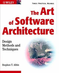 The Art of Software Architecture: Design Methods and Techniques