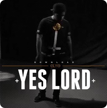 Clyo - Yes Lord (Download)