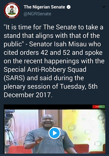  "SARS is used to intimidate political opponents and we must end this impunity" - Senator Isah Misau