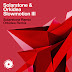 Solarstone & Orkidea - Slowmotion III - The Remixes Out Now