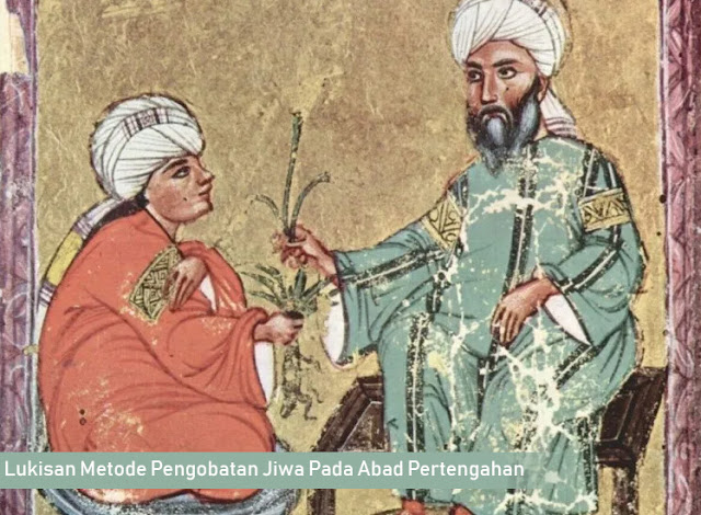 Kehebatan Dokter Muslim Abad Pertengahan dalam Menyembuhkan Penyakit Jiwa
