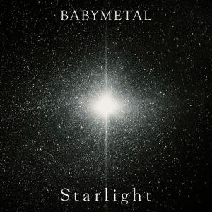 Download [Single] BABYMETAL - Starlight