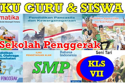 BUKU PEGANGAN GURU DAN SISWA SEKOLAH PENGGERAK  SMP KELAS VII - DOWNLOAD