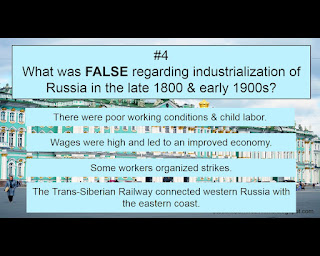 What was FALSE regarding industrialization of Russia in the late 1800 & early 1900s? Answer choices include: There were poor working conditions & child labor. Wages were high and led to an improved economy. Some workers organized strikes. The Trans-Siberian Railway connected western Russia with the eastern coast.