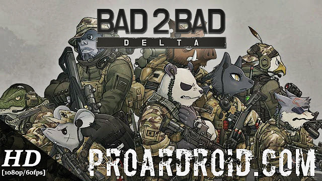  لعبة BAD 2 BAD: DELTA v1.4.0 مهكرة للاندرويد (اخر اصدار) logo