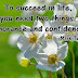 Succeed in Life Quote by Mark Twain
