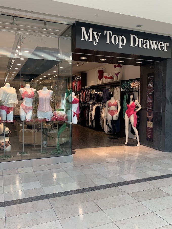 My Top Drawer - Sherway Gardens Etibicoke - MOVED