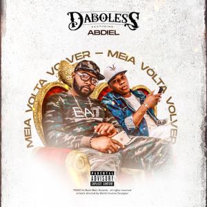 Daboless – Meia Volta Volver (Feat Abdiel) download mp3