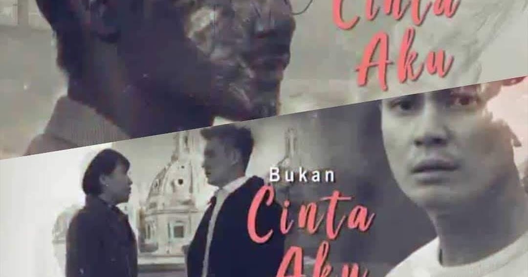 Sinopsis Drama Bukan Cinta Aku Slot Akasia Hiburan