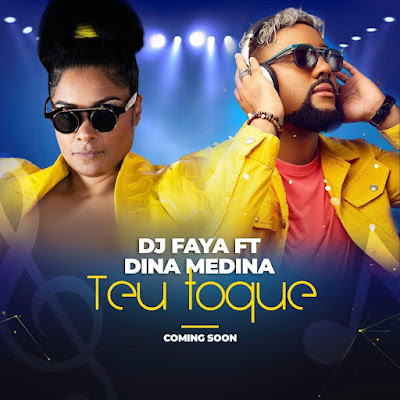 Dj Faya - Teu Toque (feat. Dina Medina)