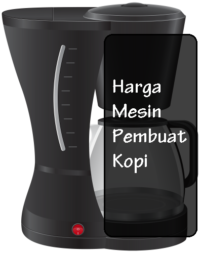 Harga Mesin Pembuat Kopi