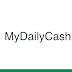 How to earn money from MyDailyCash app