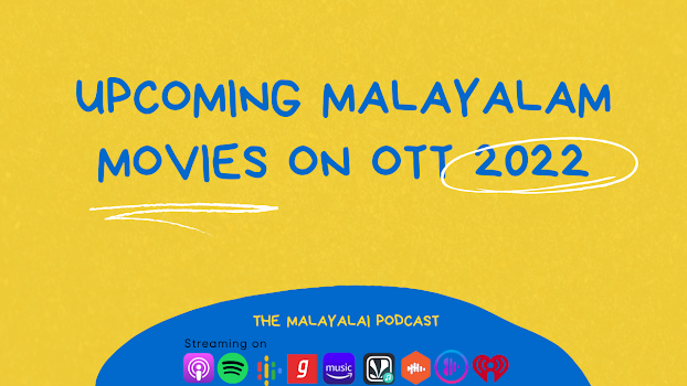 Upcoming Malayalam Movies on OTT 2022