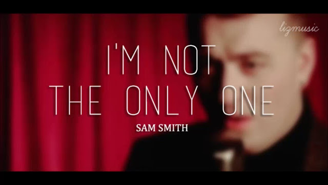 Sam Smith I’m not the Only One