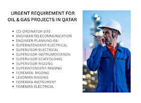  URGENT REQUIREMENT FOR OIL & GAS PROJECTS IN QATAR