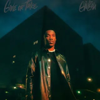 Giveon - Give or Take Music Album Reviews