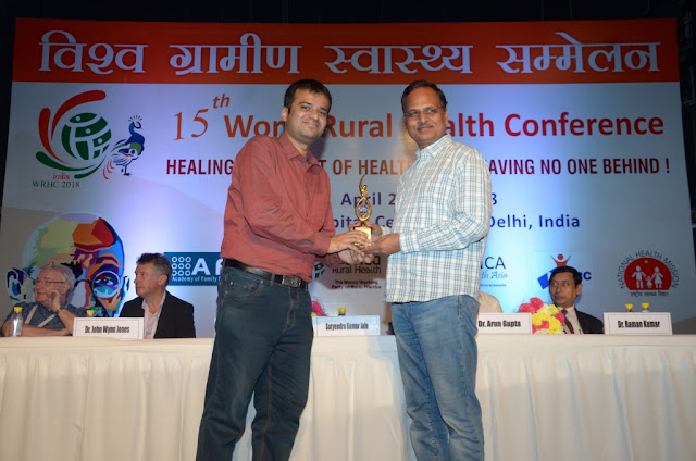 Felicitated by the Honorable Health Minister of Delhi Mr. Satyendra Kumar Jain at World Rural Health Conference